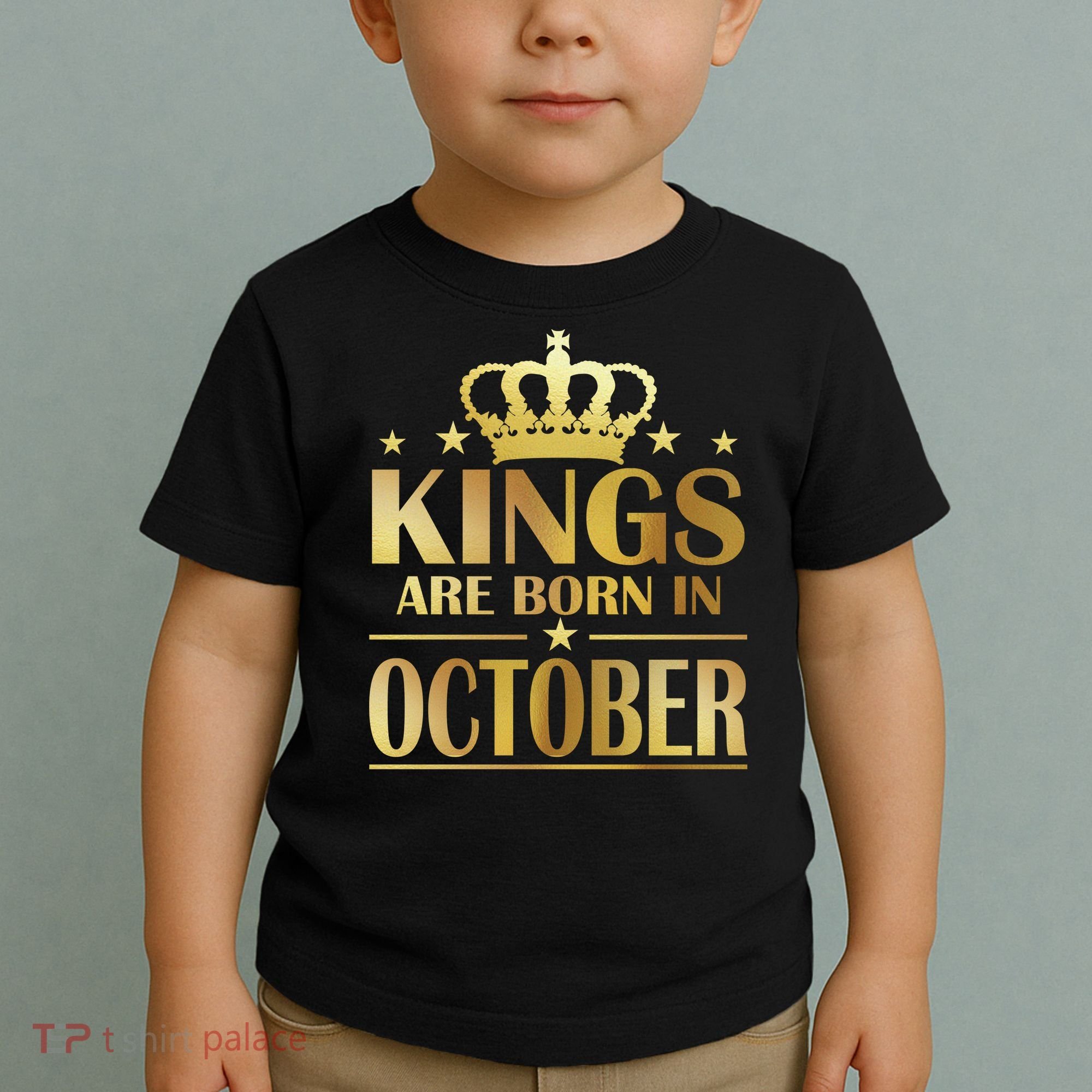 Limited Edition Kings Are Born in October Gold Print Toddler T-Shirt