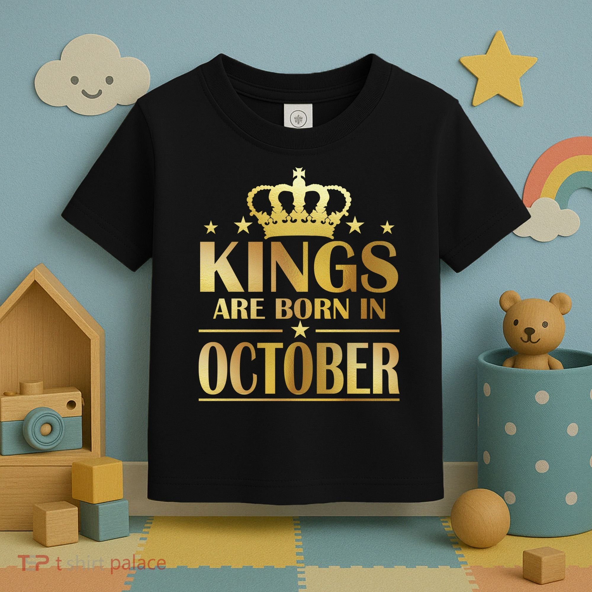 Limited Edition Kings Are Born in October Gold Print Toddler T-Shirt