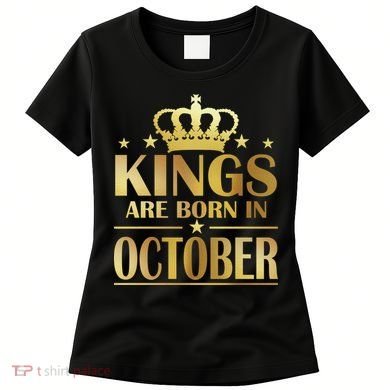 Limited Edition Kings Are Born in October Gold Print Women's T-Shirt