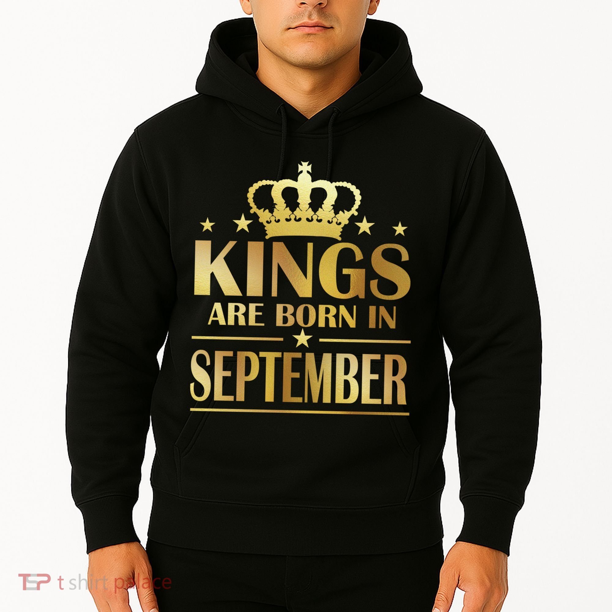 Limited Edition Kings Are Born in September Hoodie