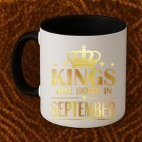 Limited Edition Kings Are Born in September Coffee Mug thumb 2