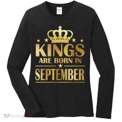Limited Edition Kings Are Born in September Women's Long Sleeve Shirt