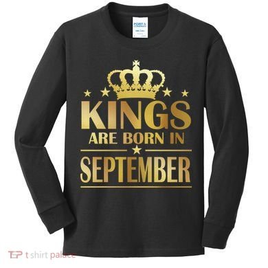 Limited Edition Kings Are Born in September Kids Long Sleeve Shirt