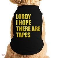 Limited Edition Lordy, I Hope There Are Tapes Doggie Tank thumb 0