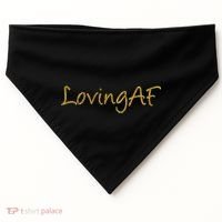 Limited Edition Loving AF Gold Font USA-Made Doggie Bandana thumb 0
