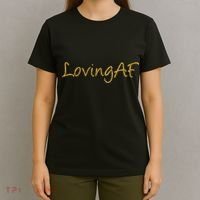 Limited Edition Loving AF Gold Font T-Shirt thumb 4