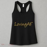 Limited Edition Loving AF Gold Font Women's Tank Top thumb 3