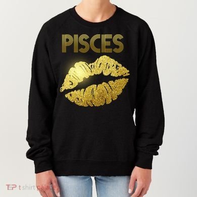 Limited Edition Pisces Zodiac Birthday Golden Lips Women's Sweatshirt