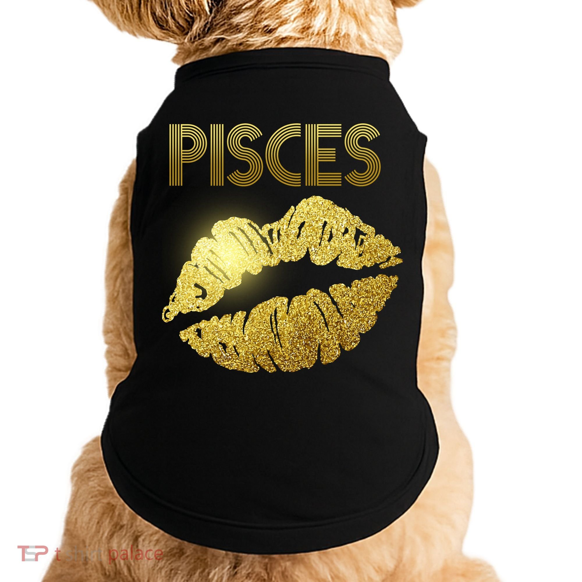 Limited Edition Pisces Zodiac Birthday Golden Lips Doggie Tank