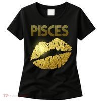 Limited Edition Pisces Zodiac Birthday Golden Lips Women's T-Shirt thumb 0