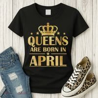 Limited Edition Queens Are Born In April Women's T-Shirt thumb 3
