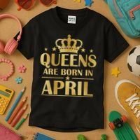 Limited Edition Queens Are Born In April Kids T-Shirt thumb 3