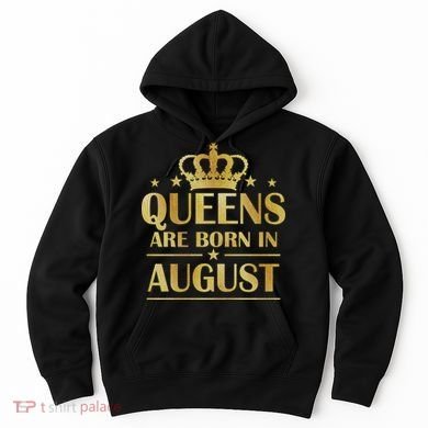Limited Edition Queens Are Born In August Gold Print Hoodie