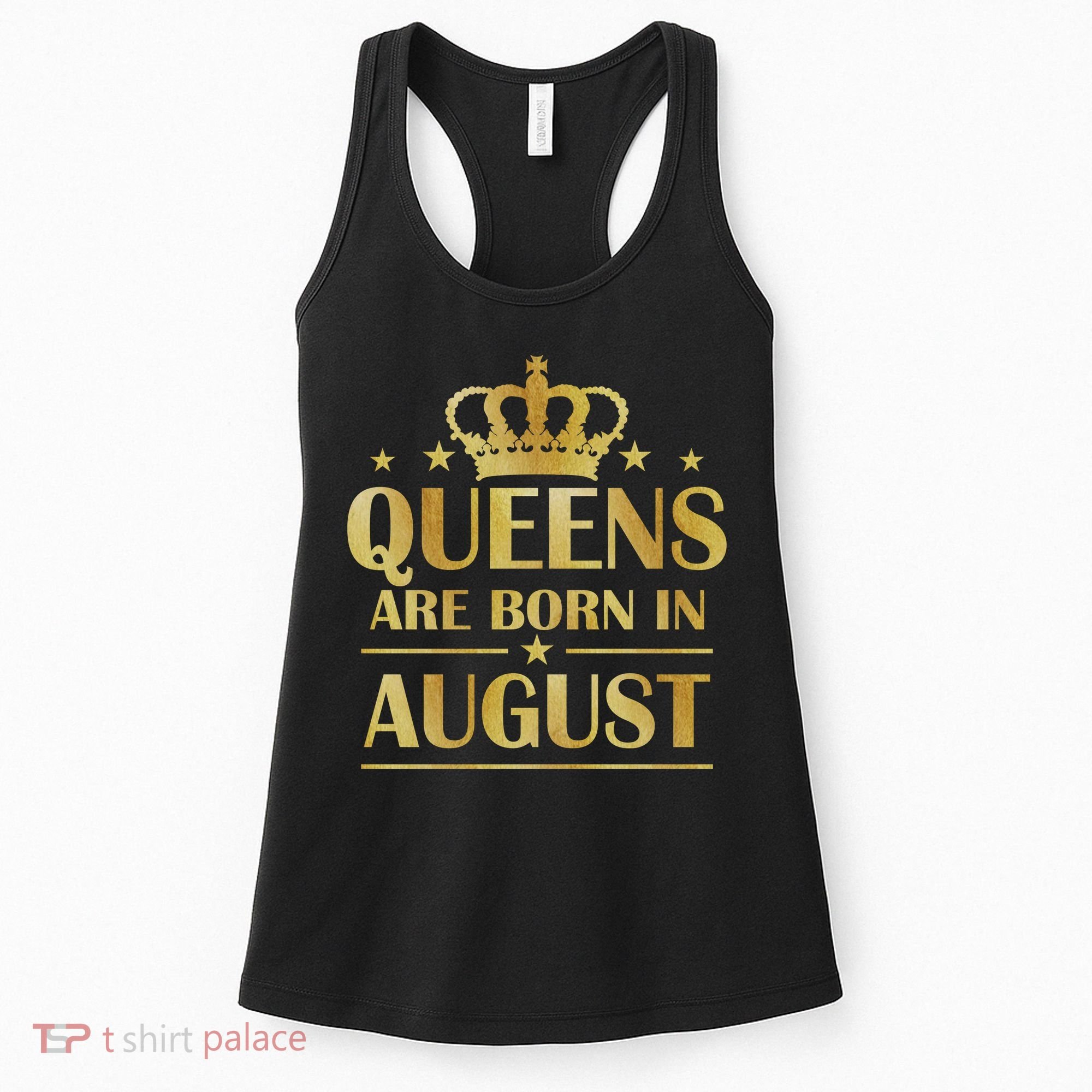 Limited Edition Queens Are Born In August Gold Print Women's Tank Top