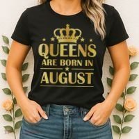 Limited Edition Queens Are Born In August Gold Print Women's T-Shirt thumb 2