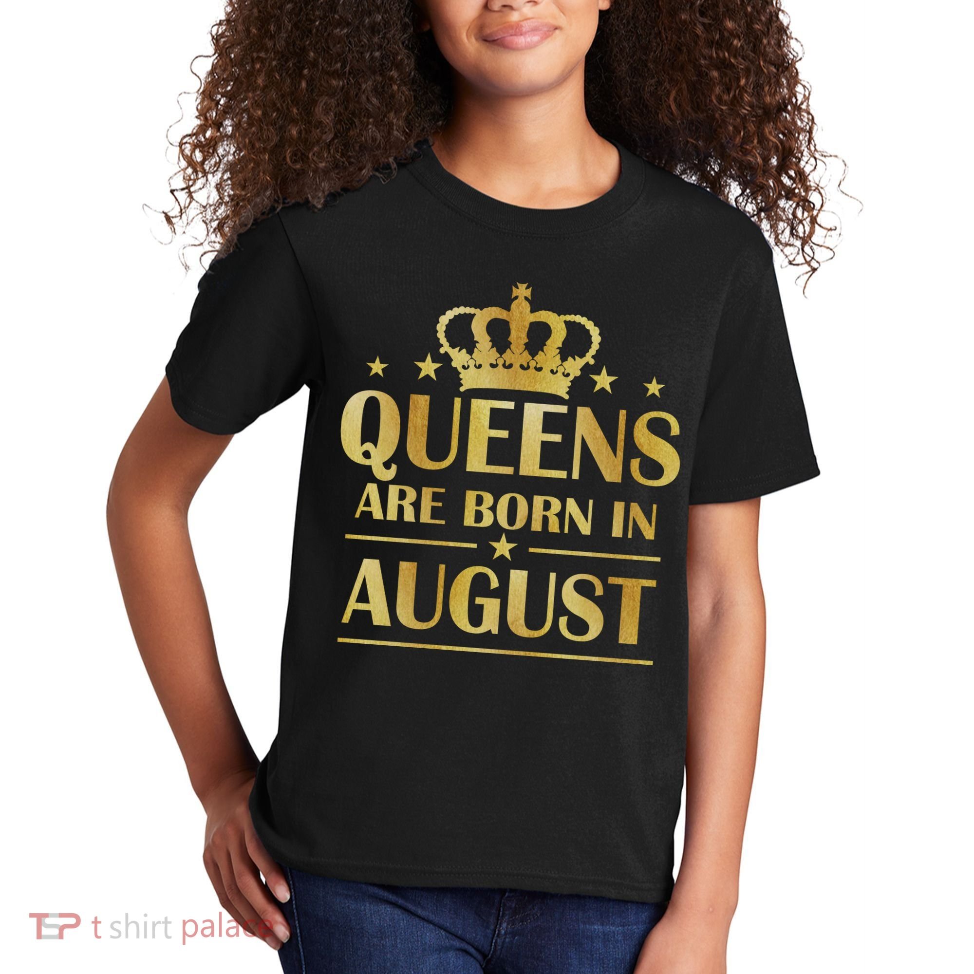 Limited Edition Queens Are Born In August Gold Print Kids T-Shirt