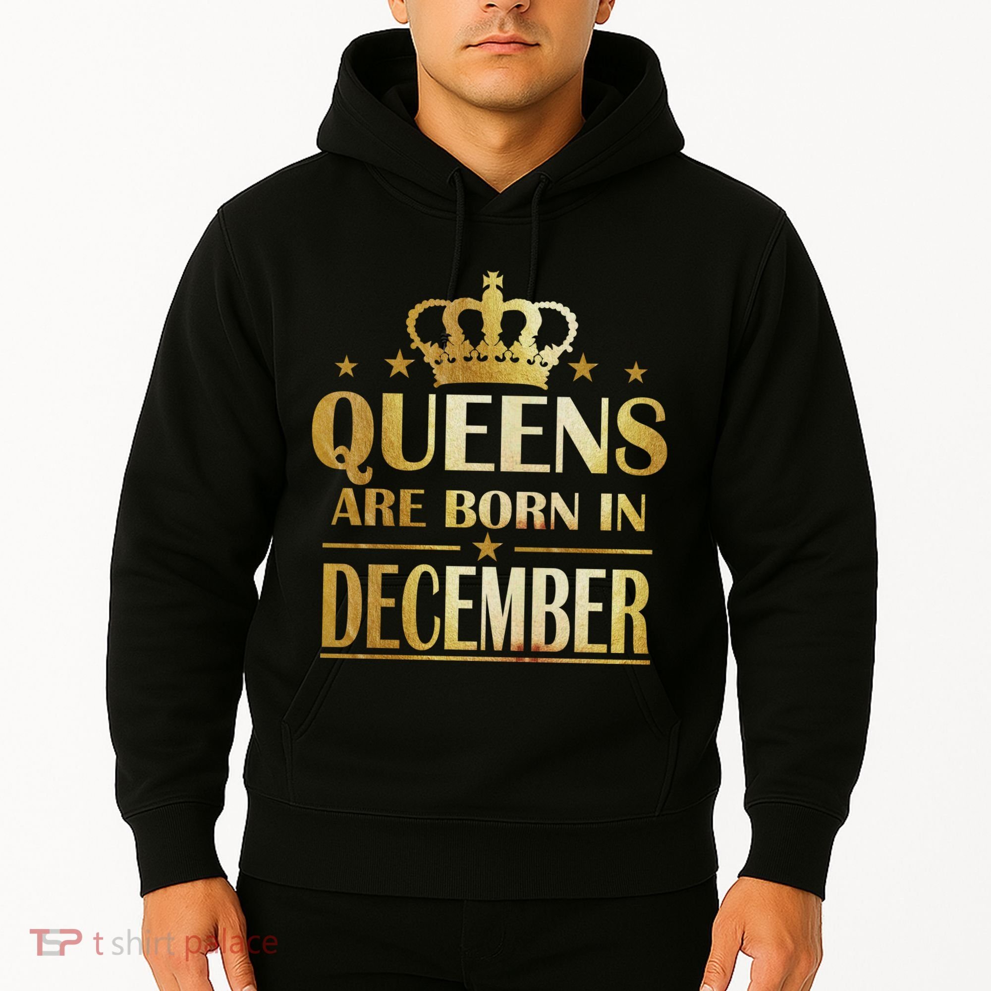 Limited Edition Queens Are Born In December Hoodie