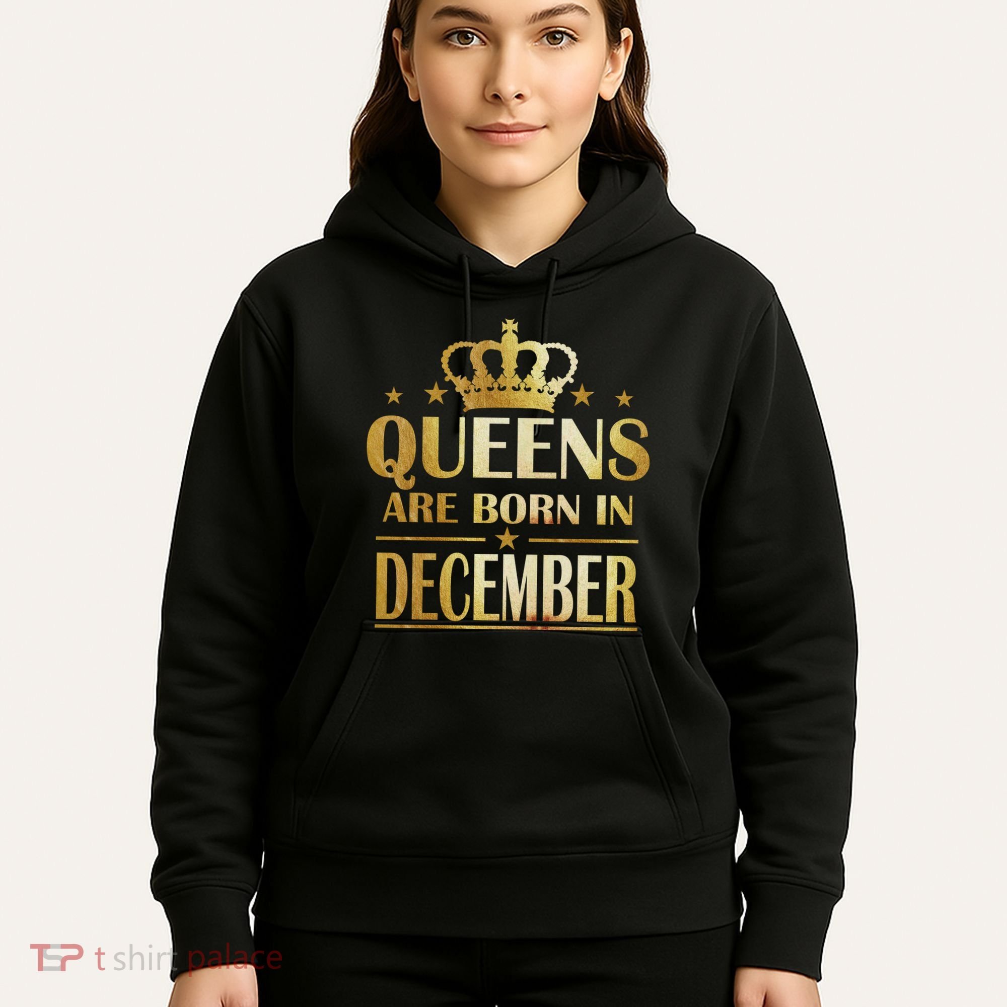 Limited Edition Queens Are Born In December Hoodie