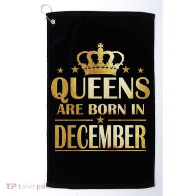 Limited Edition Queens Are Born In December Golf Towel