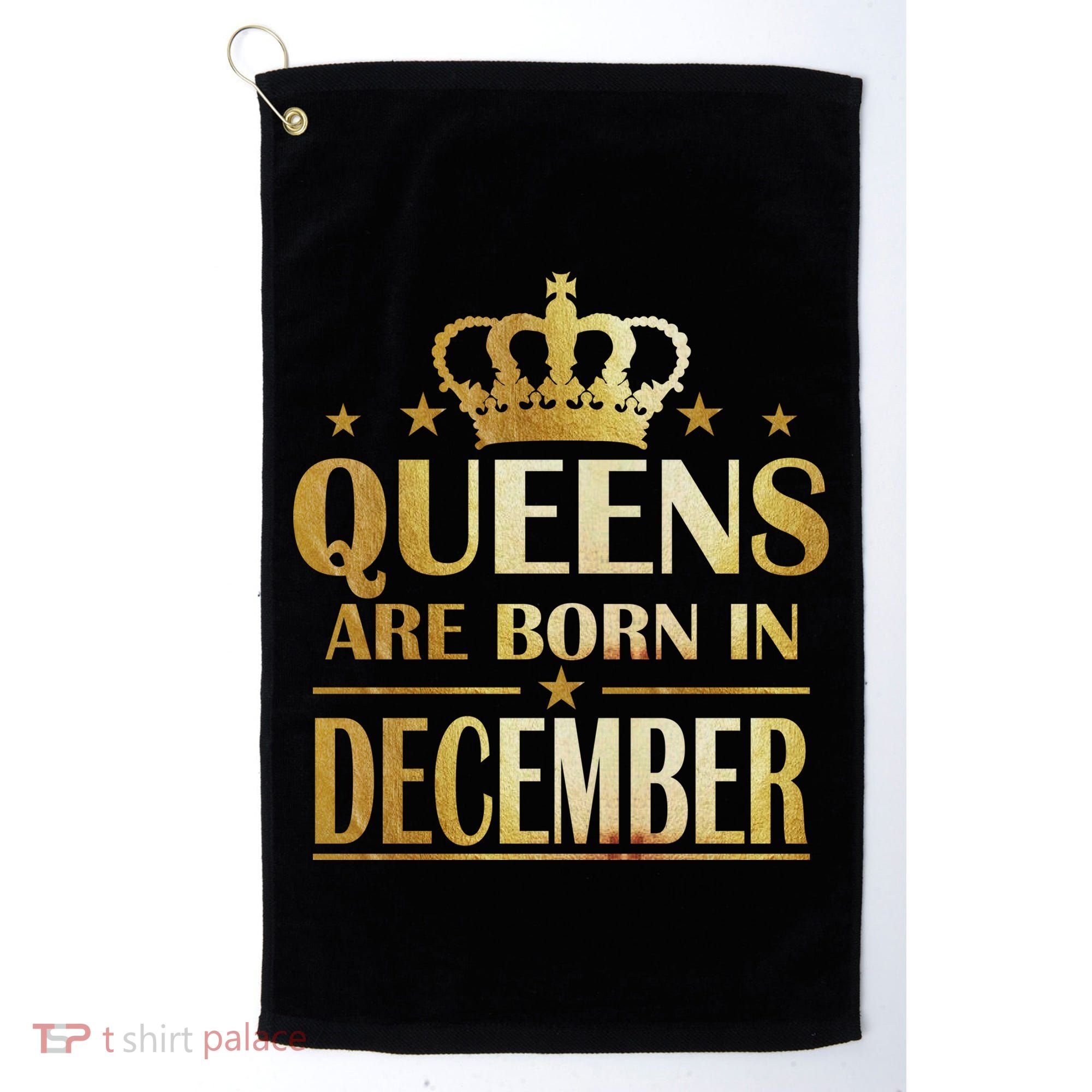 Limited Edition Queens Are Born In December Golf Towel