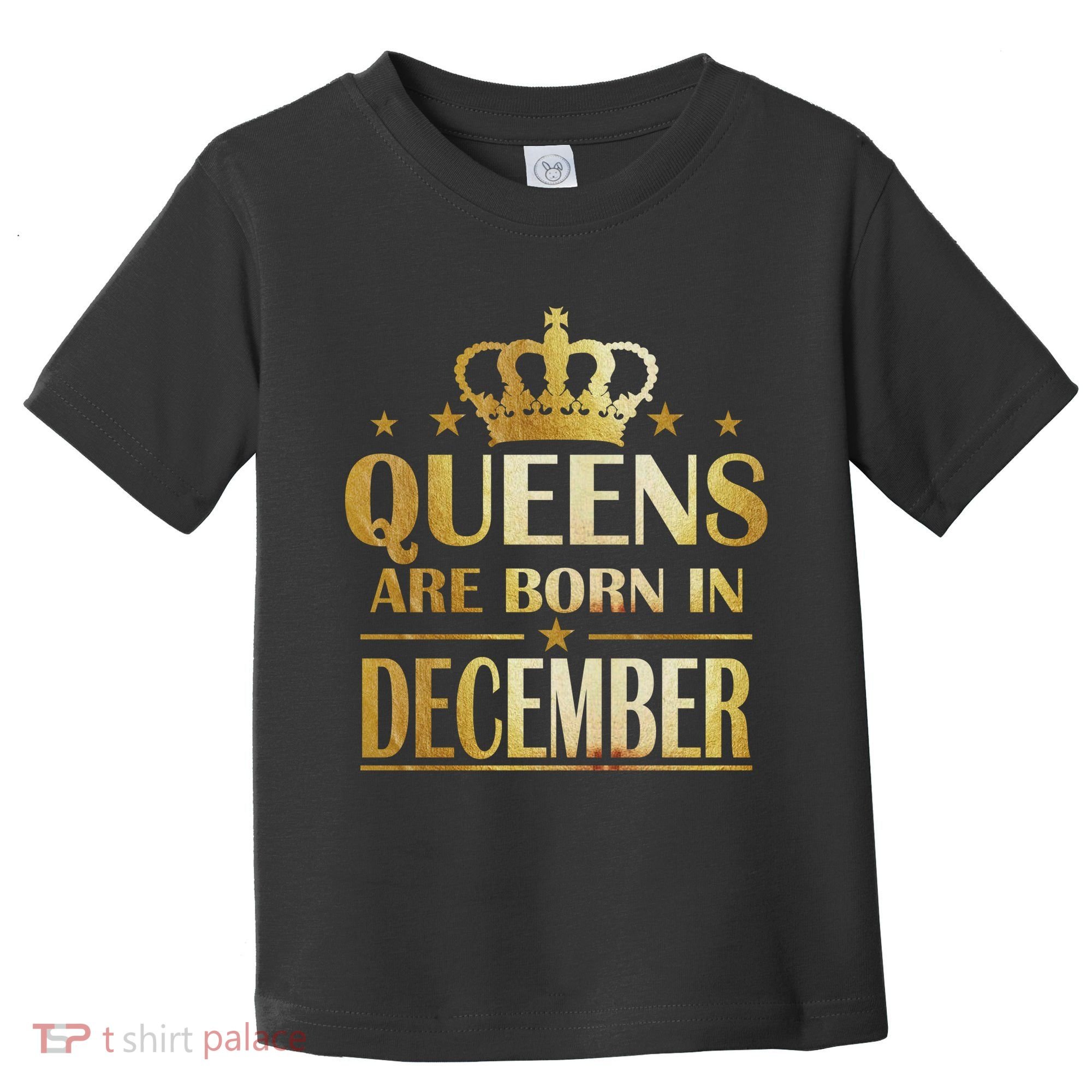Limited Edition Queens Are Born In December Toddler T-Shirt