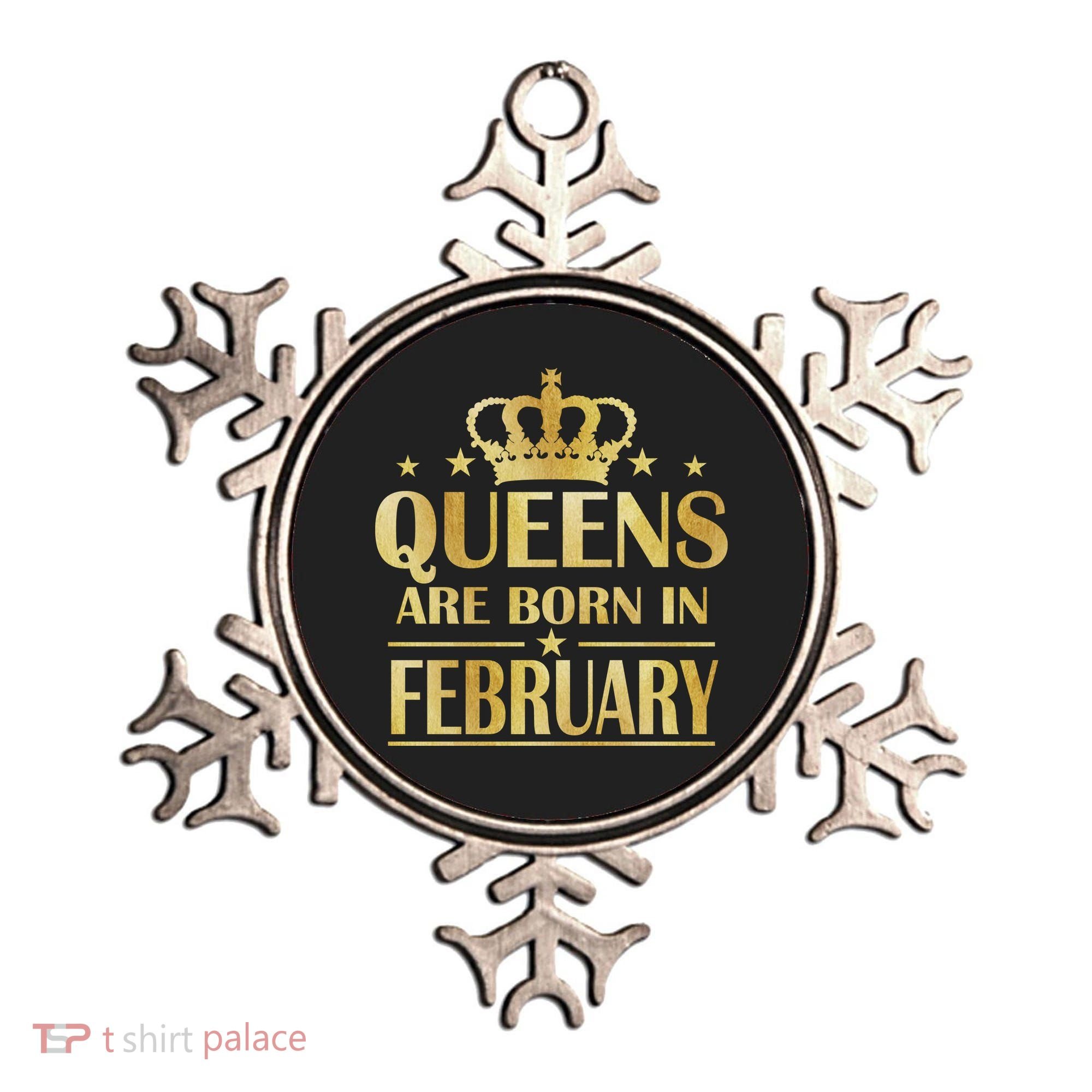 Limited Edition Queens Are Born In February Gold Print Ornament