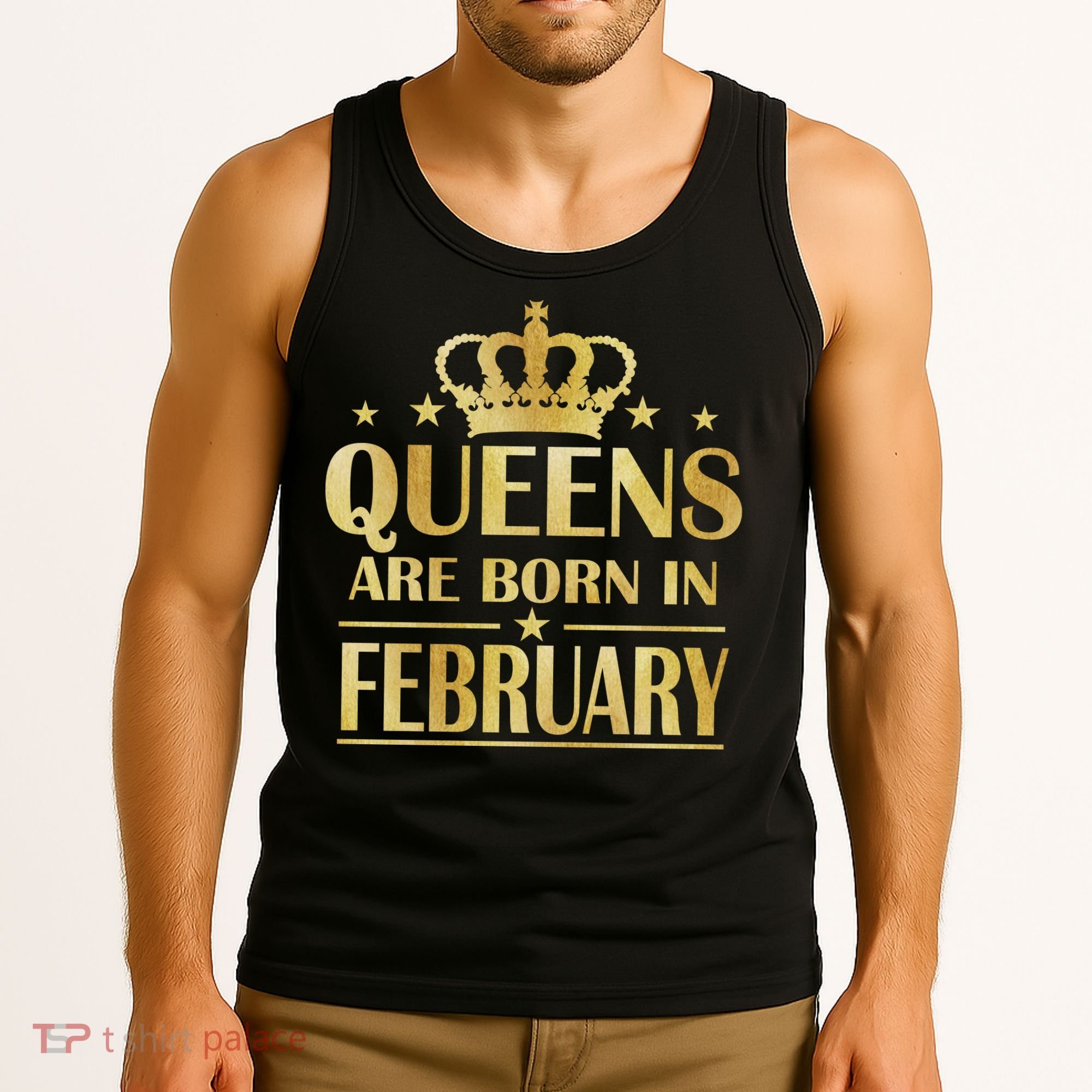 Limited Edition Queens Are Born In February Gold Print Tank Top