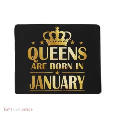 Limited Edition Queens Are Born In January Mousepad
