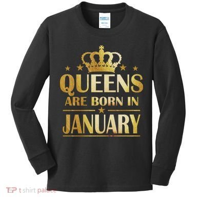 Limited Edition Queens Are Born In January Kids Long Sleeve Shirt