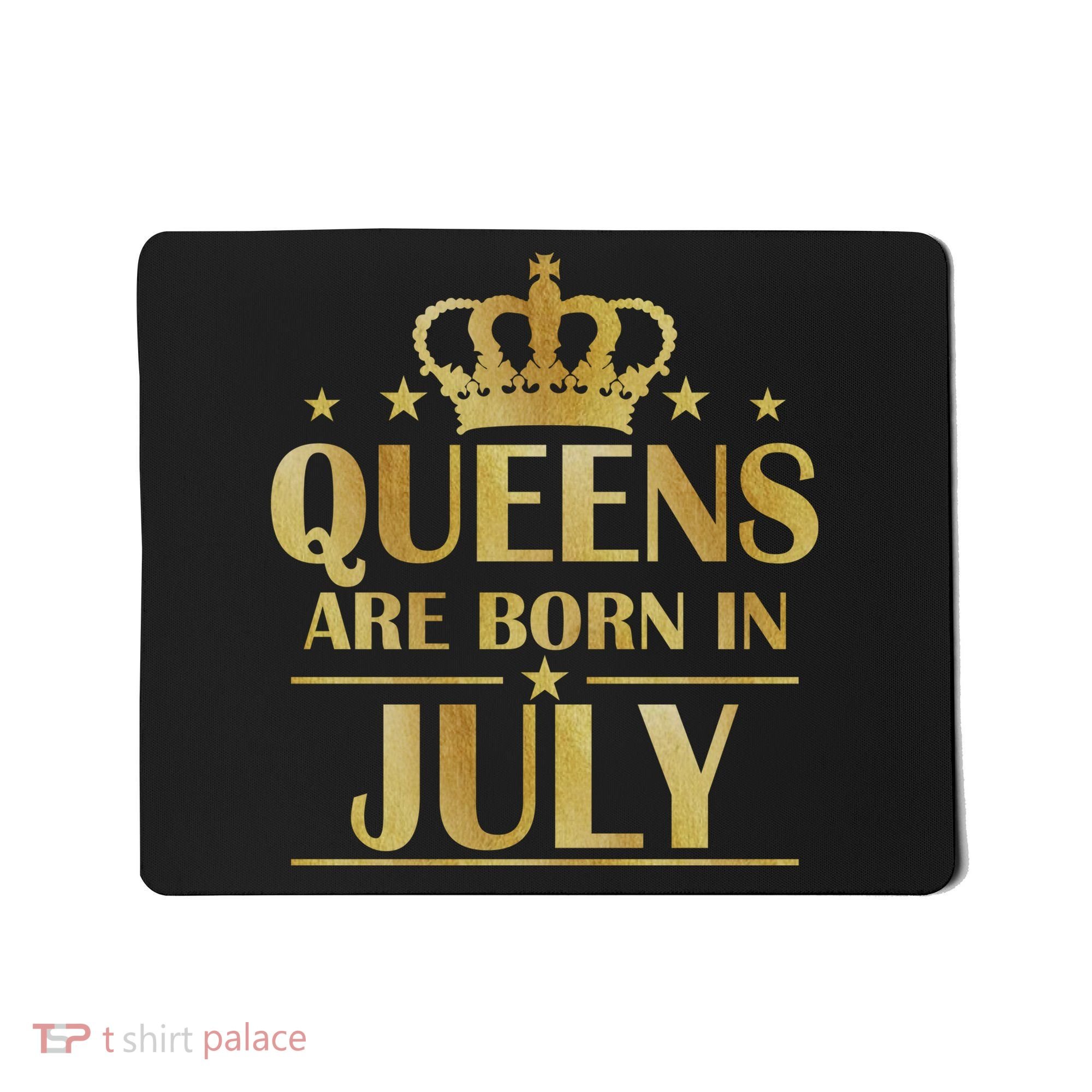 Limited Edition Queens Are Born In July Mousepad