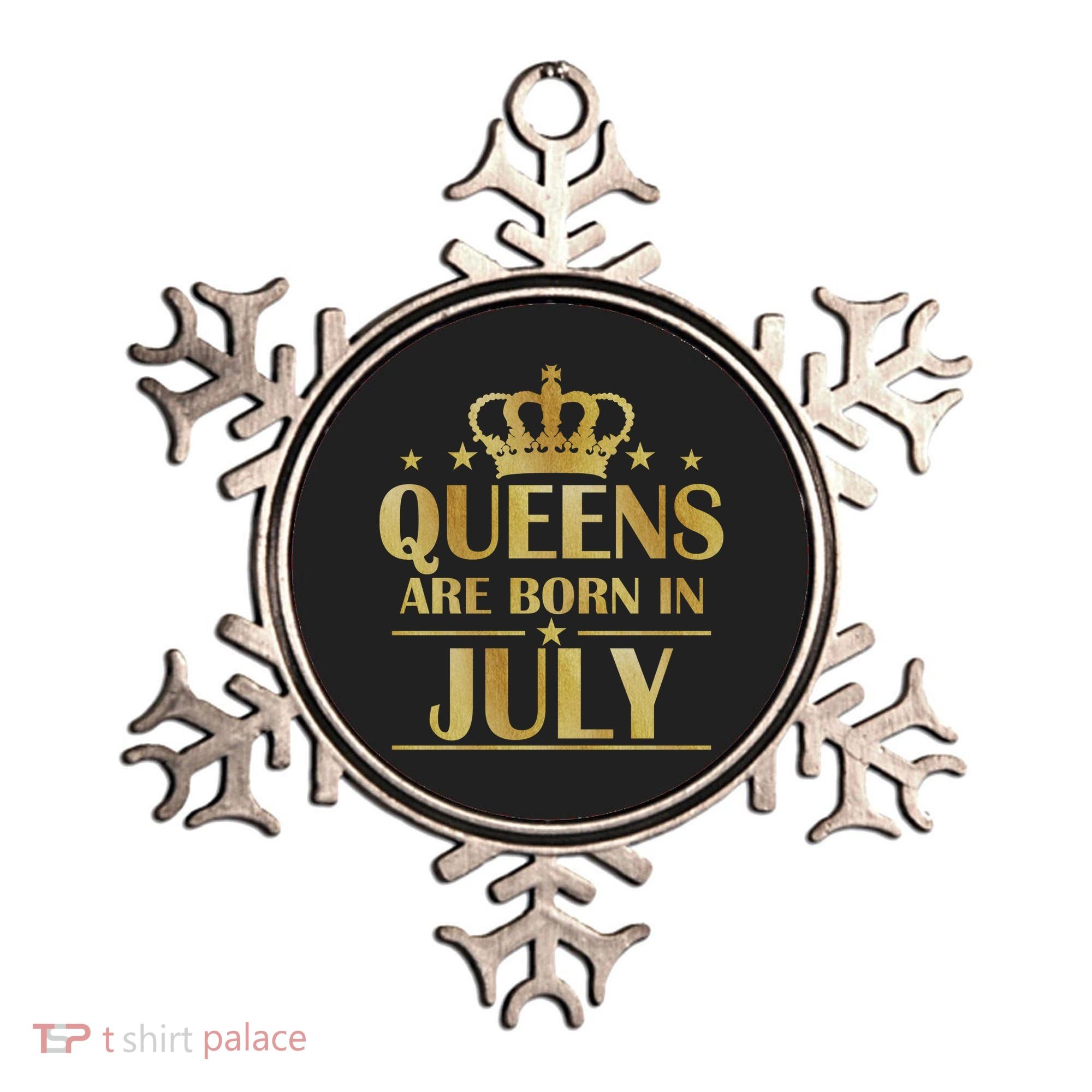 Limited Edition Queens Are Born In July Ornament