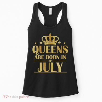 Limited Edition Queens Are Born In July Women's Tank Top