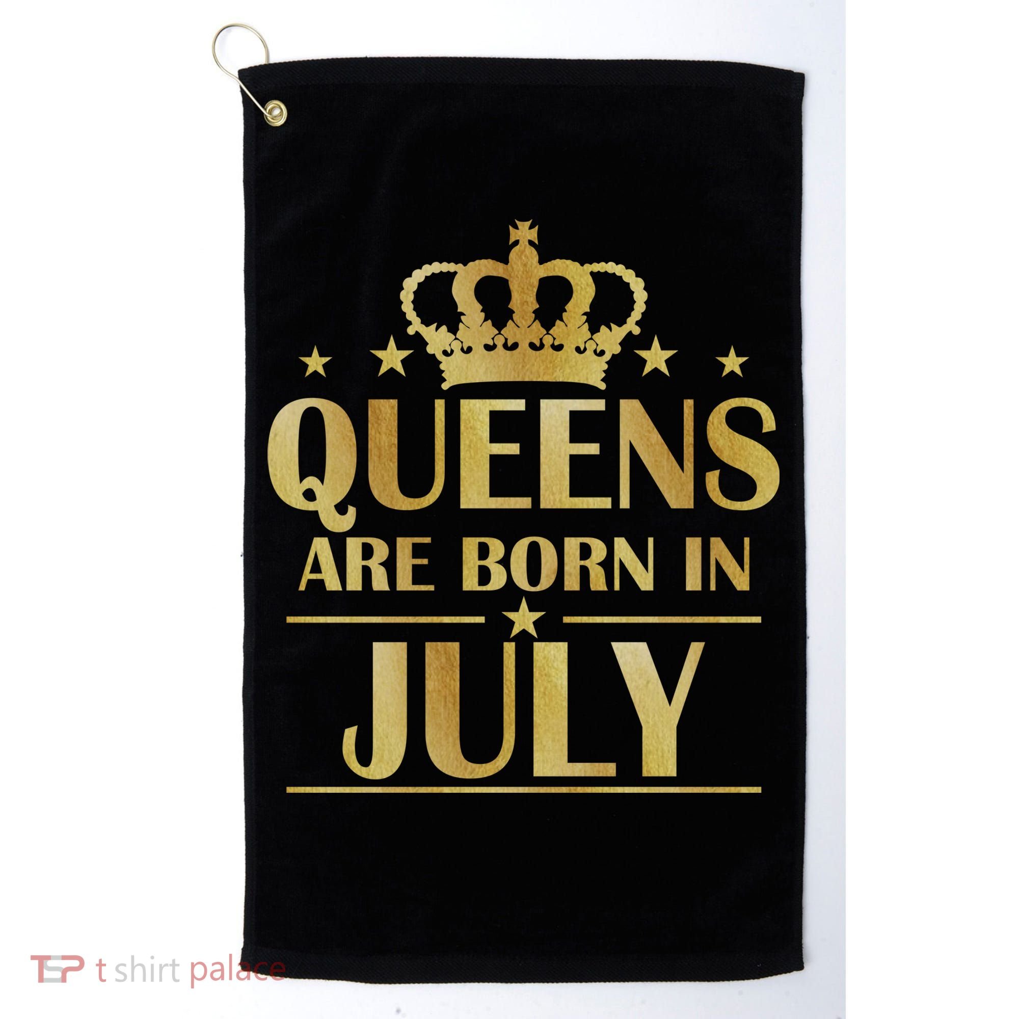 Limited Edition Queens Are Born In July Golf Towel