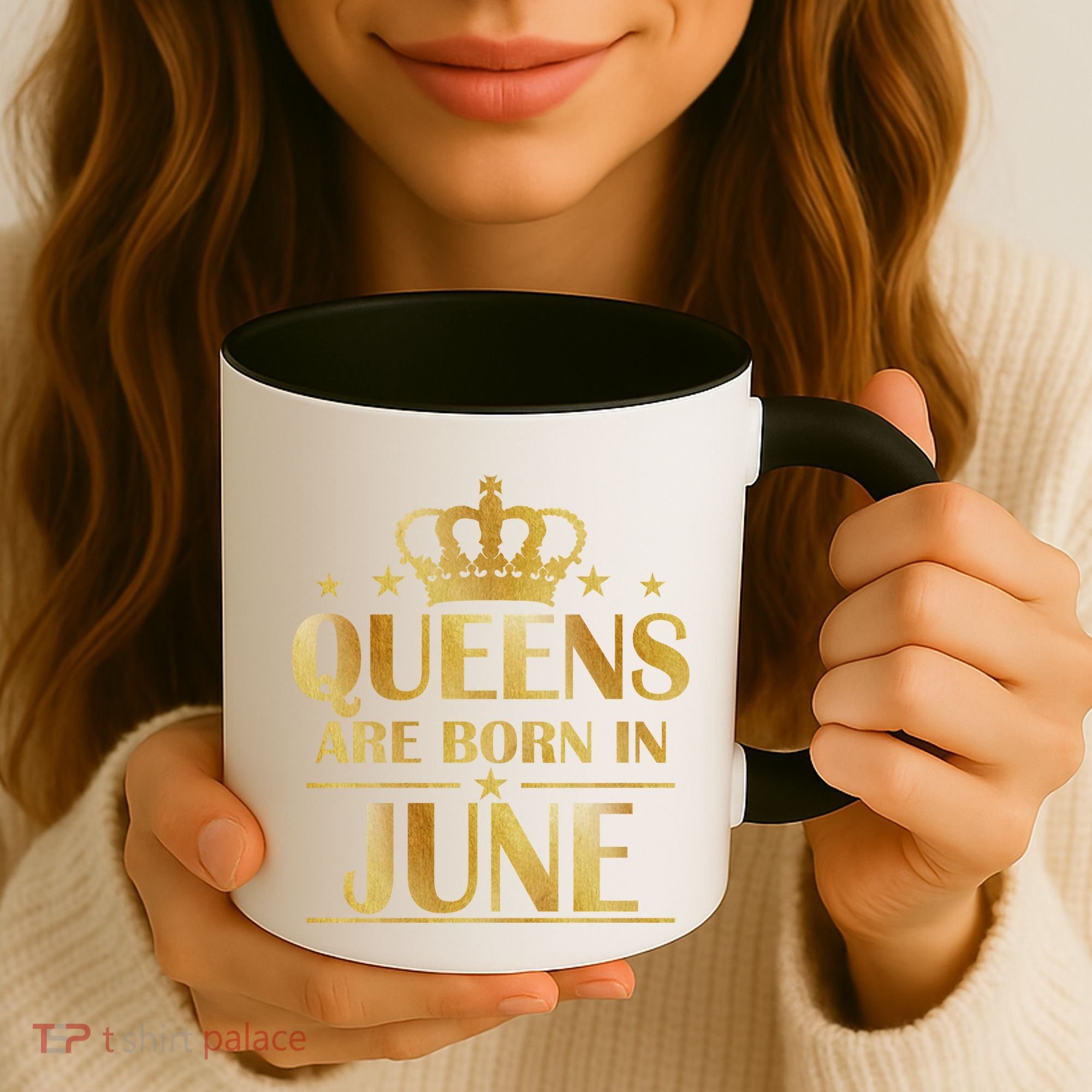 Limited Edition Queens Are Born In June Coffee Mug