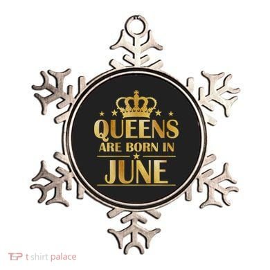 Limited Edition Queens Are Born In June Ornament