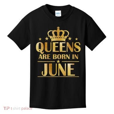 Limited Edition Queens Are Born In June Kids T-Shirt