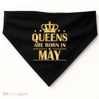 Limited Edition Queens Are Born In May Gold Print USA-Made Doggie Bandana thumb 0