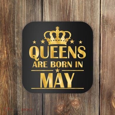 Limited Edition Queens Are Born In May Gold Print Coaster