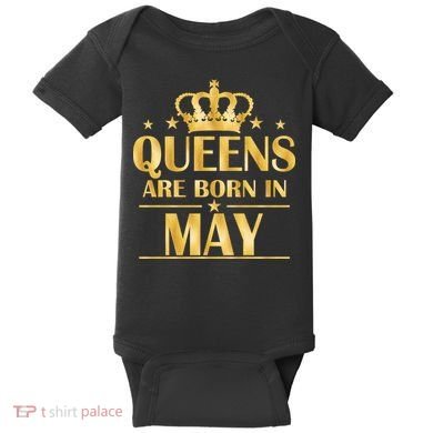 Limited Edition Queens Are Born In May Gold Print Baby Bodysuit