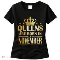 Limited Edition Queens Are Born In November Print Women's T-Shirt thumb 0