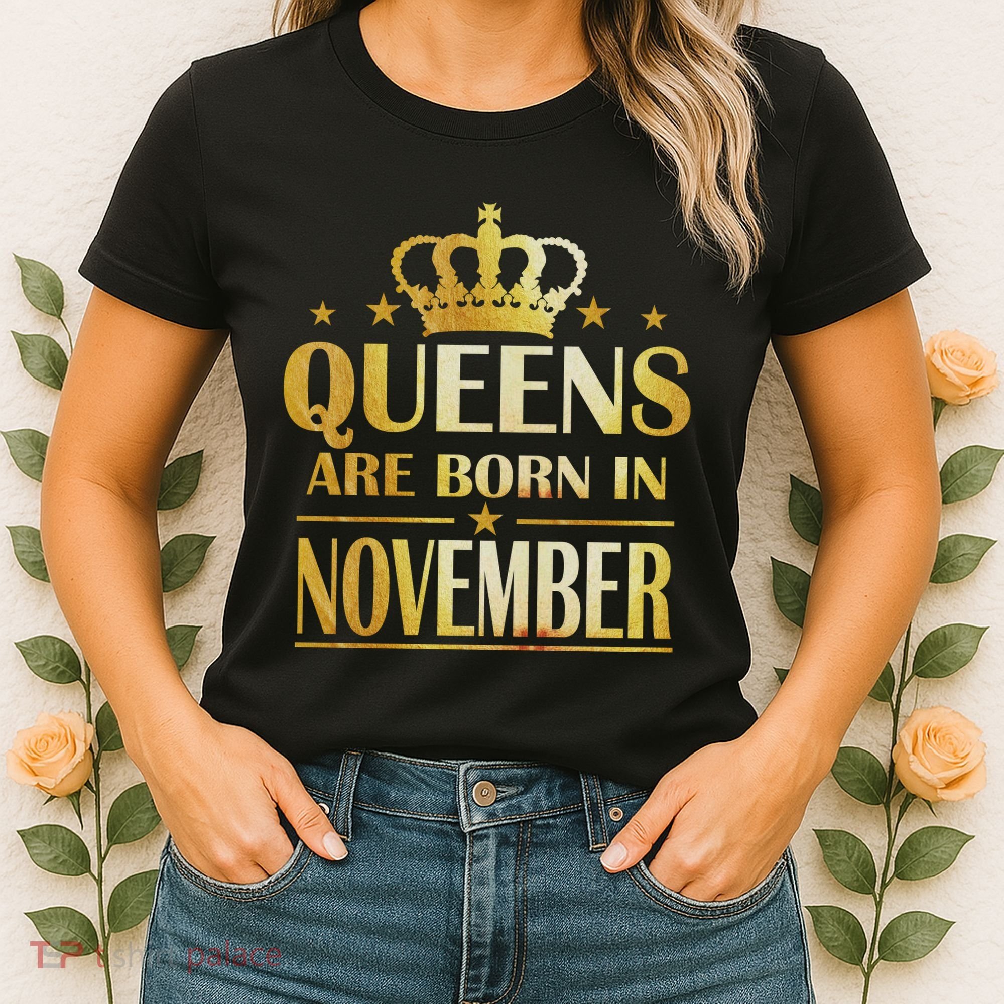 Limited Edition Queens Are Born In November Print Women's T-Shirt