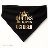 Limited Edition Queens Are Born In October USA-Made Doggie Bandana thumb 0