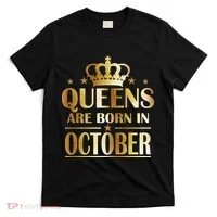 Limited Edition Queens Are Born In October T-Shirt thumb 0