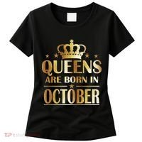 Limited Edition Queens Are Born In October Women's T-Shirt thumb 0