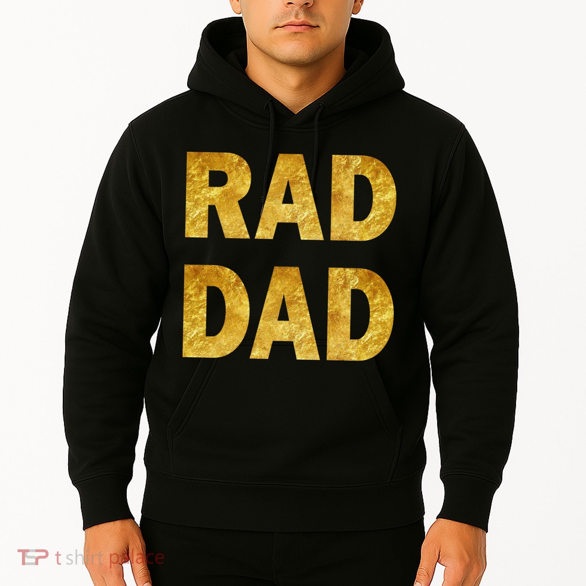 Limited Edition Rad Dad Hoodie