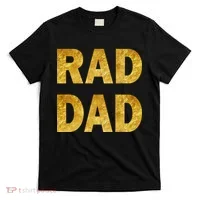 Limited Edition Rad Dad T-Shirt thumb 0