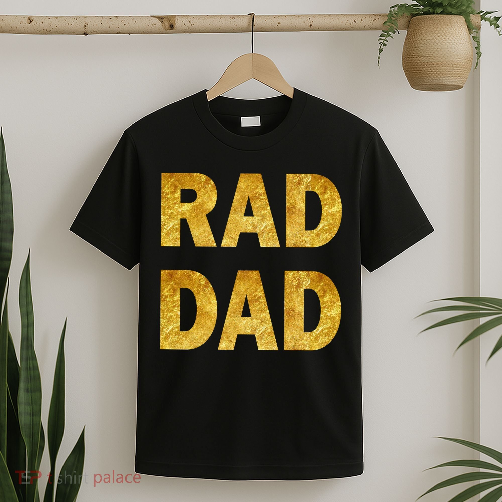 Limited Edition Rad Dad T-Shirt