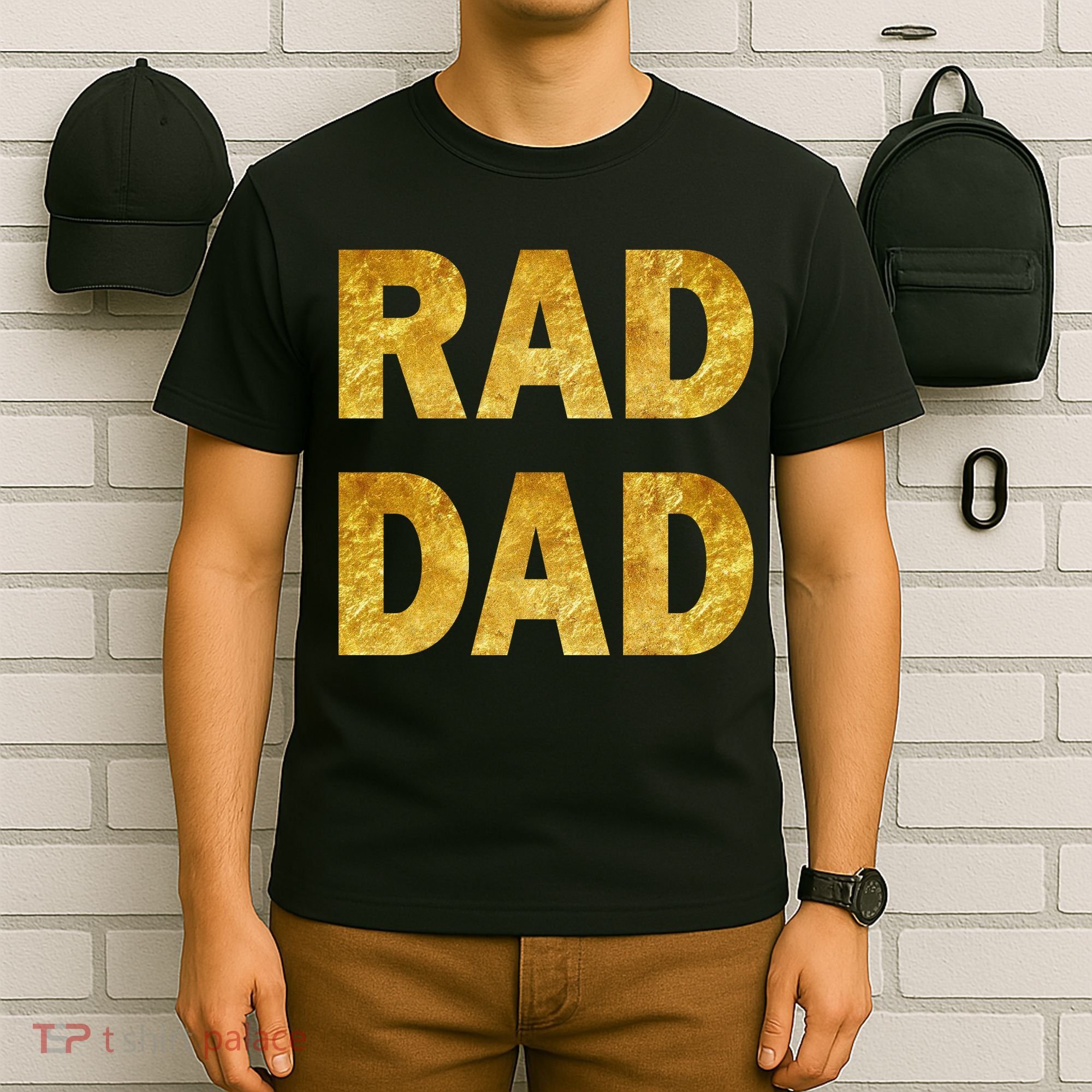 Limited Edition Rad Dad T-Shirt