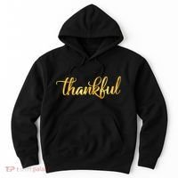 Limited Edition Thankful Thanksgiving Gold Print Hoodie thumb 0