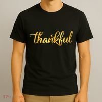 Limited Edition Thankful Thanksgiving Gold Print T-Shirt thumb 3